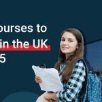 Top Courses to Study in the UK in 2025